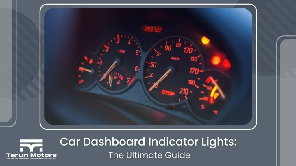 Car Dashboard Indicator Lights_ The Ultimate Guide